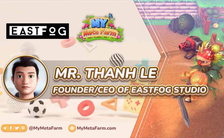 Let’s meet the core people in My Meta Farm game design – Mr. Thanh Le 