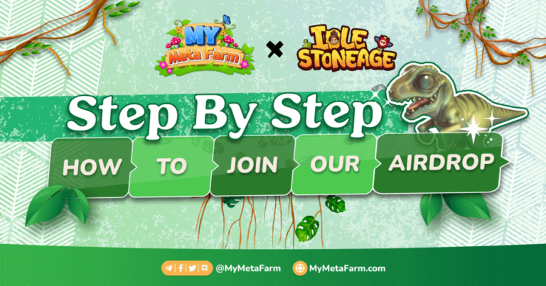 My Meta Farm x Idle StoneAge Airdrop: Way to join in