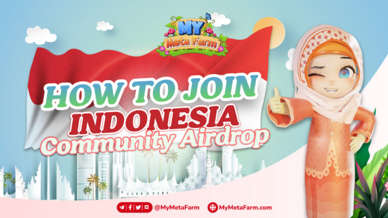 My Meta Farm Indonesian Airdrop: Guide to join in