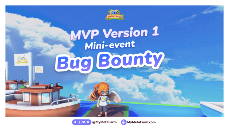 My Meta Farm MVP: The mini-event “Bug Bounty”