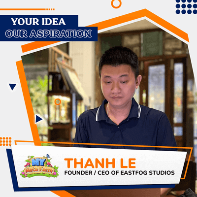 The My Meta Farm project was started by Mr. Thanh Le, Founder/CEO of EastFog Studios.